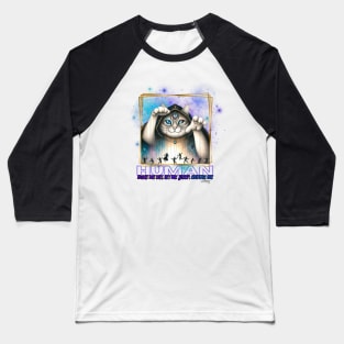 Mistic Cat: Human Is Just A Slave - Cute Kitty - A Funny Mistic Retro Vintage Style Baseball T-Shirt